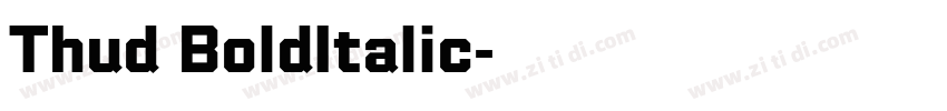 Thud BoldItalic字体转换